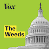 Vox: The Weeds Podcast