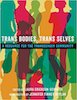 Laura Erickson-Schroth: Trans Bodies, Trans Selves