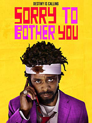 Boots Riley: Sorry to Bother You (Movie)