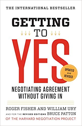 Roger Fisher, William L. Ury, and Bruce Patton: Getting to Yes