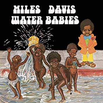 Miles Davis: Water Babies