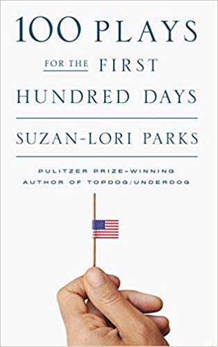 Suzan-Lori Parks: 100 Plays for the First Hundred Days