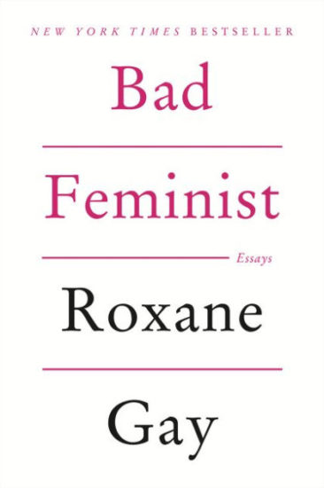 Roxane Gay: Bad Feminist