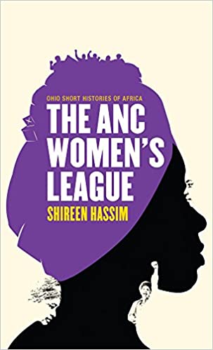 Shireen Hassim: The ANC Women’s League