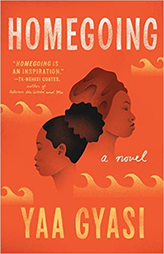 Yaa Gyasi: Homegoing