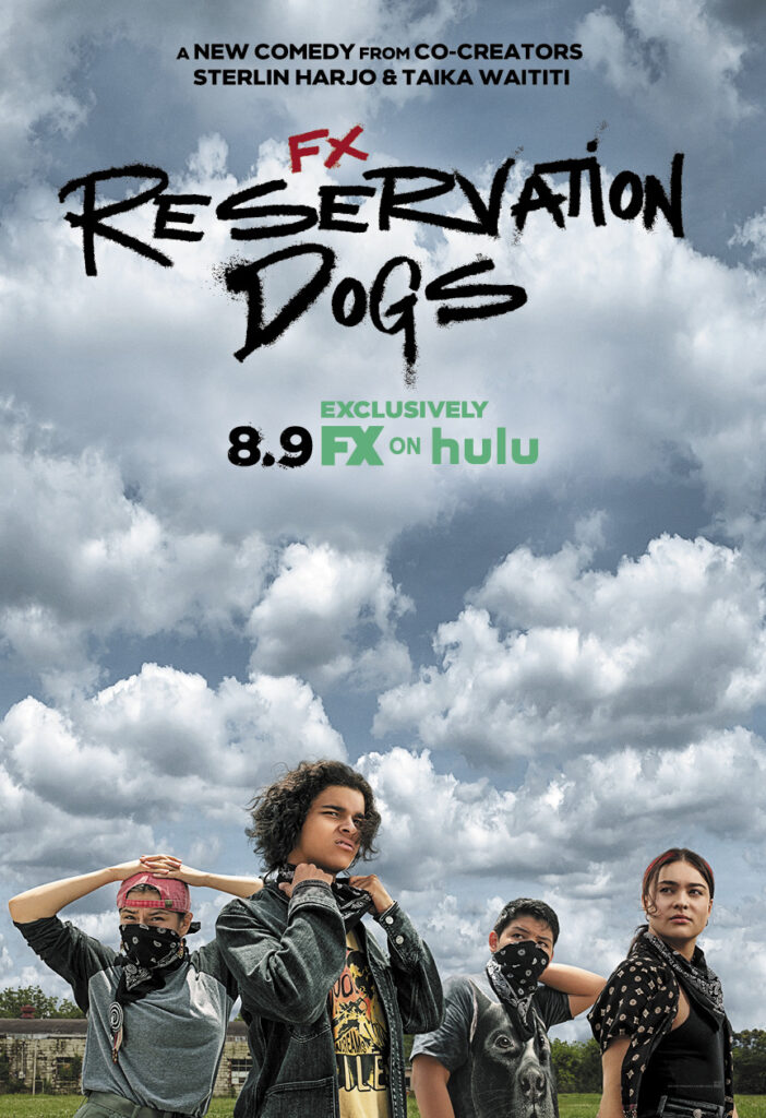 Sterlin Harjo, Taika Waititi, FX Networks: Reservation Dogs