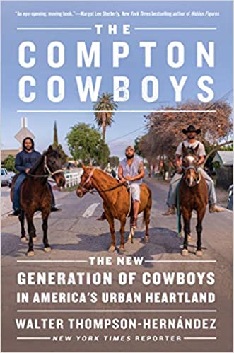 Walter Thompson-Hernandez: The Compton Cowboys