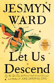 Jesmyn Ward: Let Us Descend