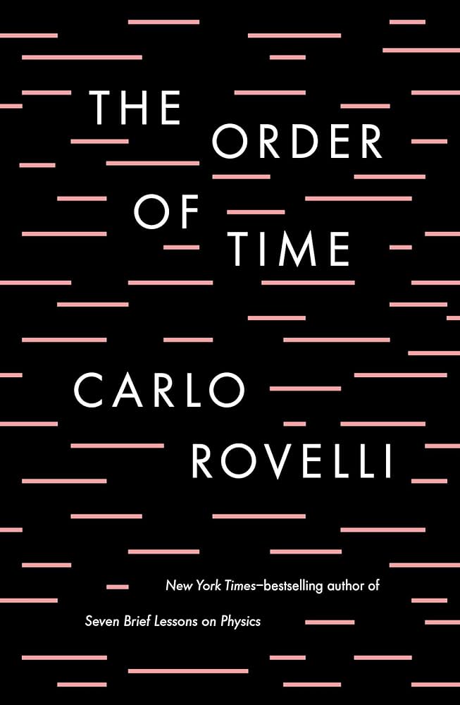 Carlo Rovelli: The Order of Time