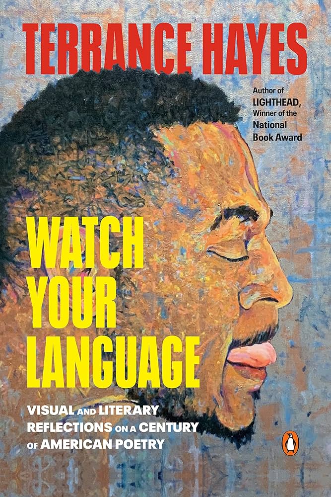 Terrance Hayes: Watch Your Language