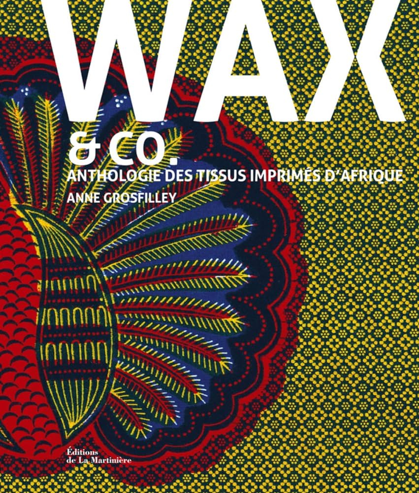 Anne Grosfilley: Wax and co