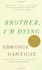 Edwidge Danticat: Brother, I'm Dying