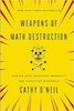 Cathy O'Neil: Weapons of Math Destruction