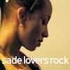 Sade: Lovers Rock