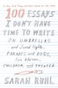 Sarah Ruhl: 100 Essays I Don't Have Time to Write