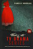 Pam Douglas: Writing the TV Drama Series