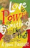 A. Igoni Barrett: Love Is Power Or Something Like That 