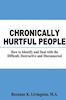 Roxanne K. Livingston: Chronically Hurtful People