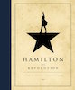 Lin-Manuel Miranda and Jeremy McCarter: Hamilton, The Revolution