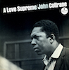 John Coltrane: A Love Supreme