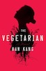 Han Kang: The Vegetarian