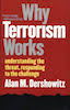 Alan M. Dershowitz: Why Terrorism Works