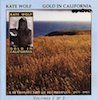 Kate Wolf: Gold in California