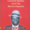 Leonard Dembo & The Barura Express: Chitekete