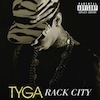 Tyga: Rack City